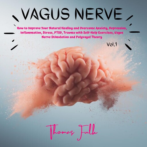 Vagus Nerve, Thomas Fulk