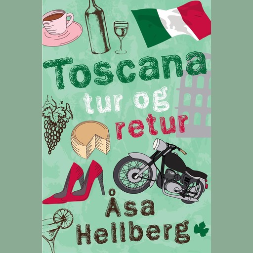Toscana tur og retur, Åsa Hellberg