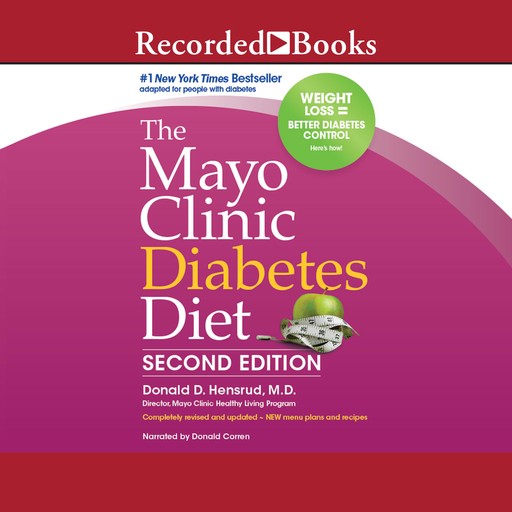 The Mayo Clinic Diabetes Diet, Donald Hensrud