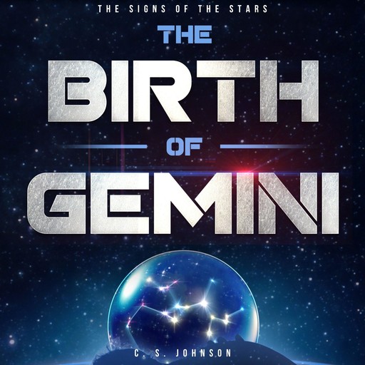 The Birth of Gemini, C.S. Johnson