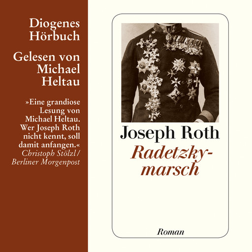 Radetzkymarsch (Ungekürzt), Joseph Roth