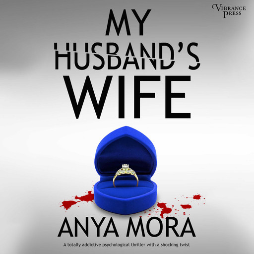 My Husband's Wife, Anya Mora