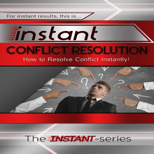 Instant Conflict Resolution, The INSTANT-Series