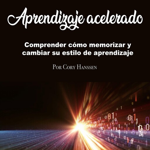 Aprendizaje acelerado, Cory Hanssen