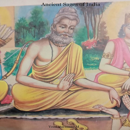 Ancient Sages of India, VENKATARAMAN M