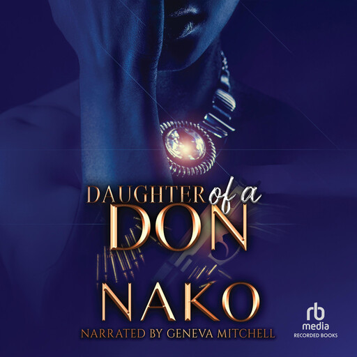 Daughter Of A Don, Nako