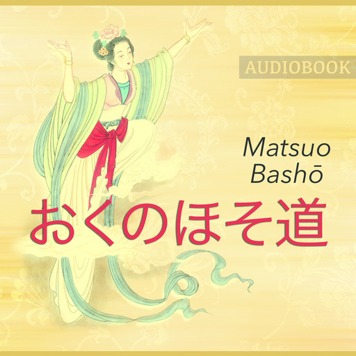 おくのほそ道, Matsuo Bashō