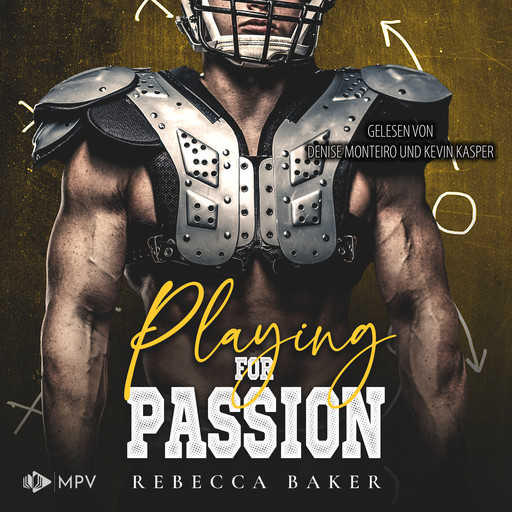 Playing for Passion: Ein Quarterback für Dakota - Brooklyn Dragons, Buch 3 (ungekürzt), Rebecca Baker