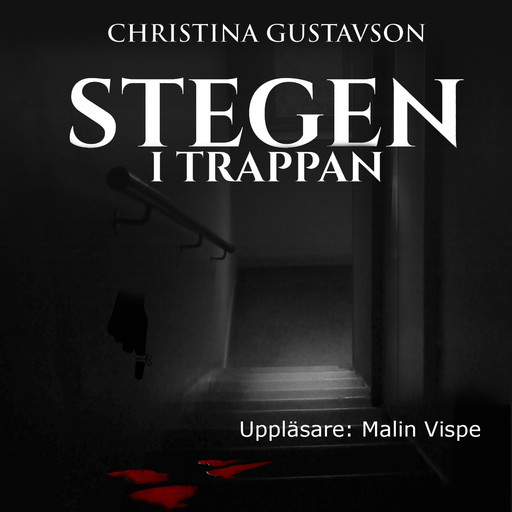 Stegen i trappan, kriminalnovell, Christina Gustavson