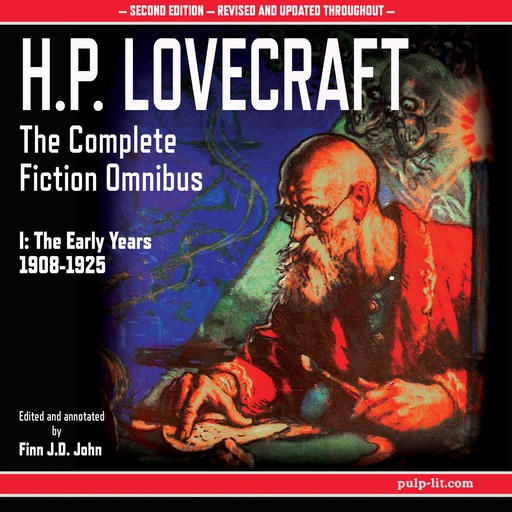 H.P. Lovecraft: The Complete Fiction Omnibus Collection I: The Early Years 1908-1925, Howard Lovecraft