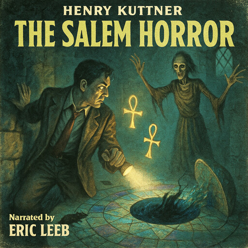 The Salem Horror, Henry Kuttner