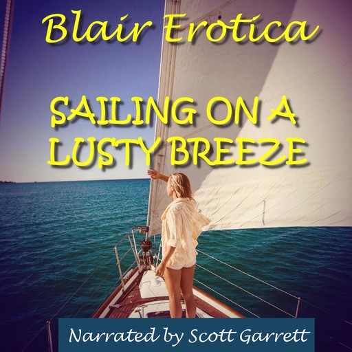 Sailing On A Lusty Breeze, Blair Erotica