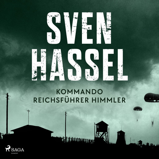 Kommando Reichsführer Himmler, Sven Hassel