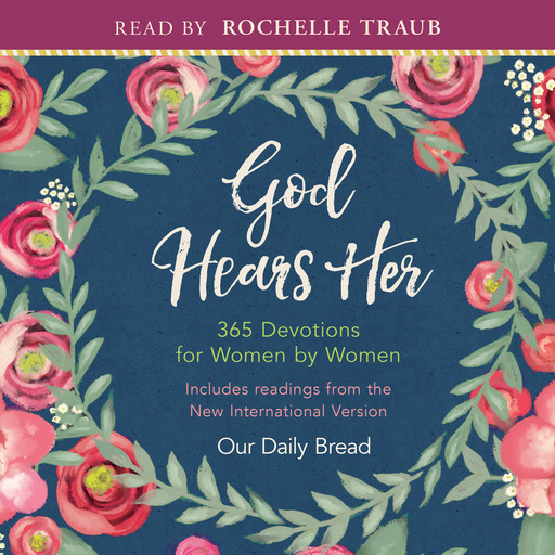 God Hears Her, Our Daily Bread