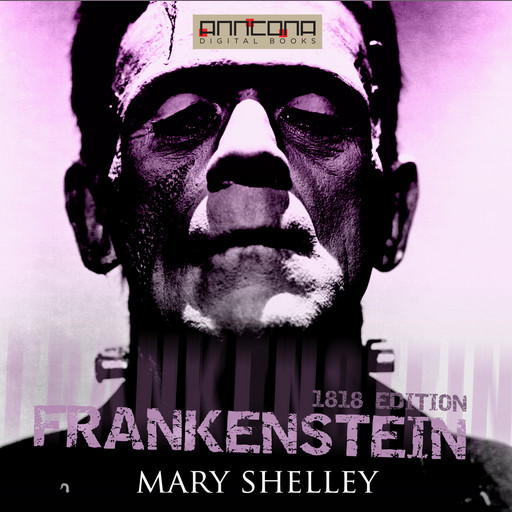 Frankenstein (1818 edition), Mary Shelley