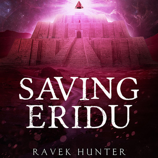 Saving Eridu, Ravek Hunter