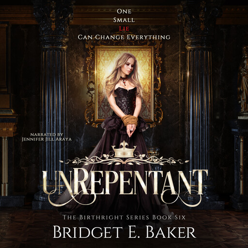 unRepentant, Bridget E. Baker