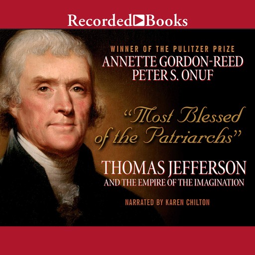 Most Blessed of the Patriarchs, Peter S.Onuf, Annette Gordon-Reed