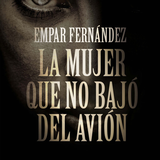 La mujer que no bajó del avión, Empar Fernández