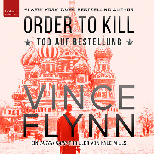 ORDER TO KILL – Tod auf Bestellung, Vince Flynn