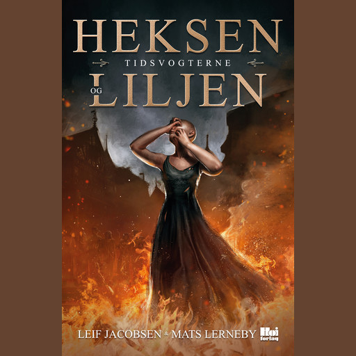 Tidsvogterne – Heksen og Liljen, Leif Jacobsen, Mats Lerneby