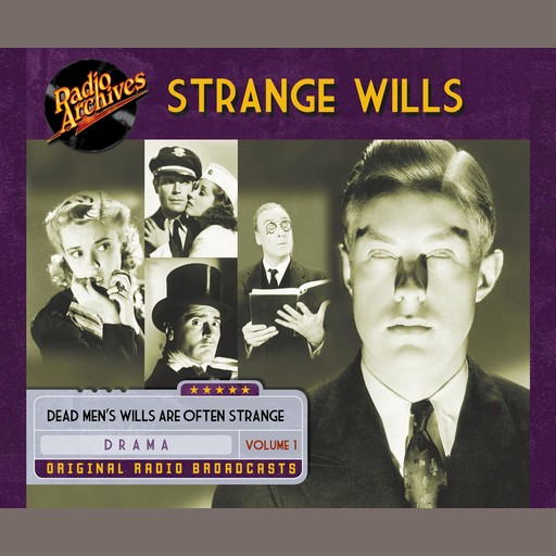 Strange Wills, Volume 1, Teleways Radio Productions