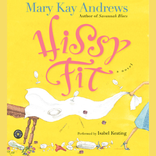 Hissy Fit, Mary Kay Andrews