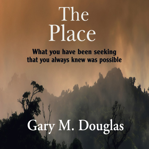 The Place, Gary M. Douglas