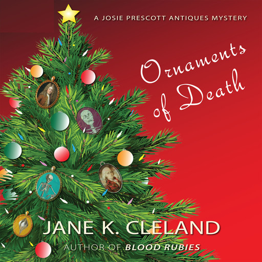 Ornaments of Death: A Josie Prescott Antiques Mystery: Josie Prescott Antiques Mysteries, Jane Cleland