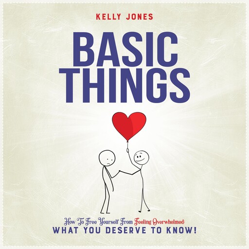 Basic Things, Kelly Jones