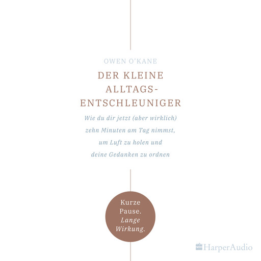 Der kleine Alltagsentschleuniger (ungekürzt), Owen O'Kane