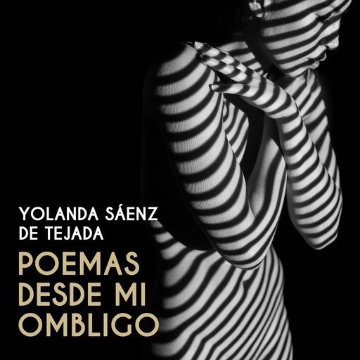 Poemas desde mi ombligo, Yolanda Sáenz De Tejada