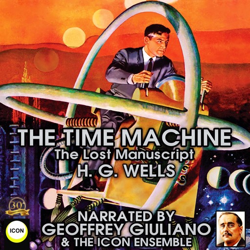 The Time Machine The Lost Manuscript, Herbert Wells