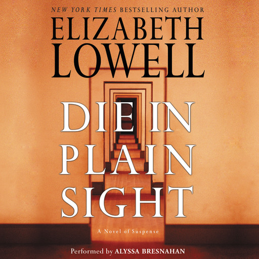 Die in Plain Sight, Elizabeth Lowell
