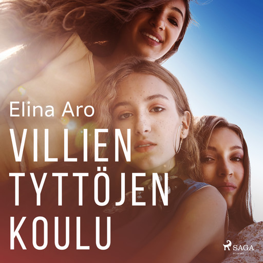 Villien tyttöjen koulu, Elina Aro