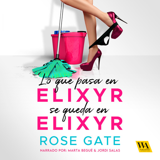 Lo que pasa en Elixyr, se queda en Elixyr, Rose Gate