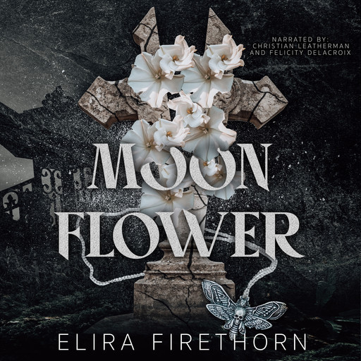Moonflower, Elira Firethorn
