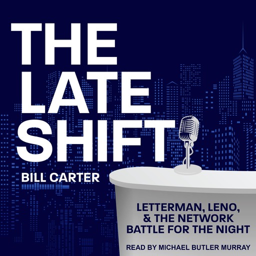 The Late Shift, Bill Carter