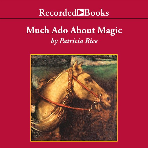Much Ado About Magic, Patricia Rice