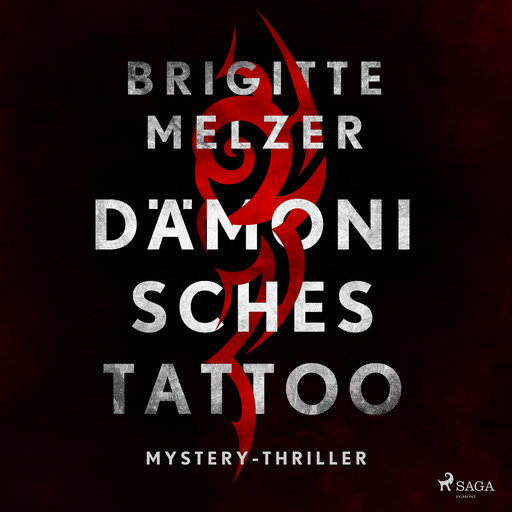 Dämonisches Tattoo - Mystery-Thriller, Brigitte Melzer