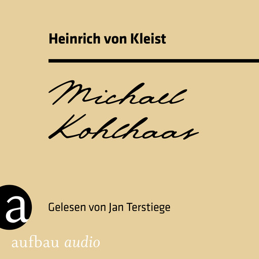 Michael Kohlhaas (Ungekürzt), Heinrich von Kleist
