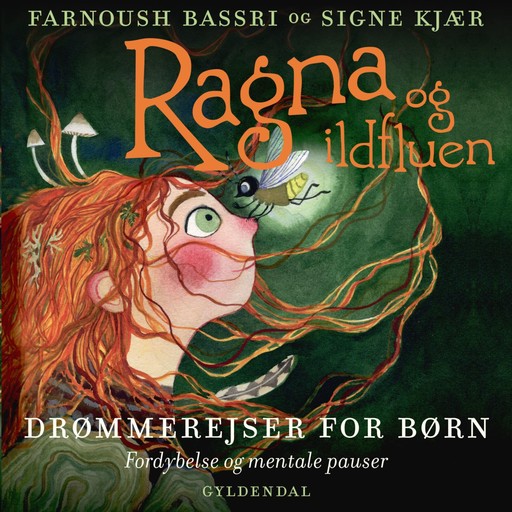 Ragna og ildfluen, Farnoush Bassri