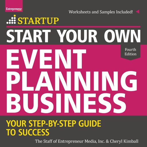 Start Your Own Event Planning Business, Inc., The Staff of Entrepreneur Media, Cheryl Kimball