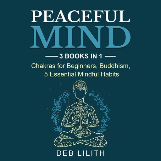 Peaceful Mind, Deb Lilith