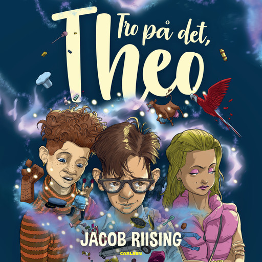 Tro på det, Theo, Jacob Riising
