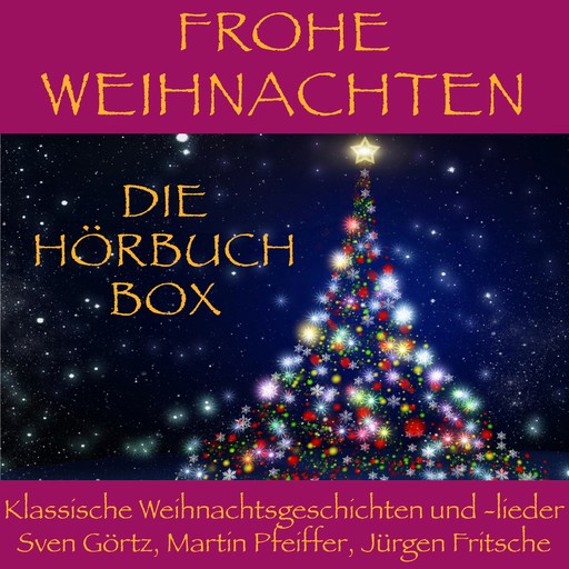 Frohe Weihnachten: Die Hörbuch Box, Charles Dickens, E.T.A.Hoffmann