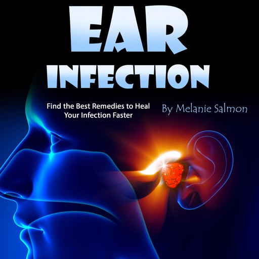 Ear Infection, Melanie Salmon