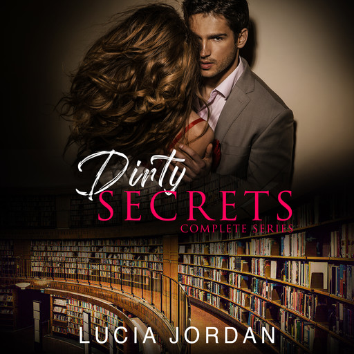 Dirty Secrets, Lucia Jordan