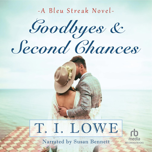Goodbyes & Second Chances, T.I. Lowe