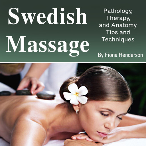 Swedish Massage, Fiona Henderson